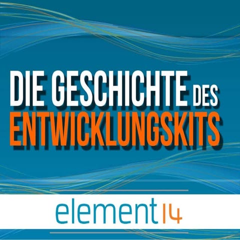 History of the Dev Kit (DE)