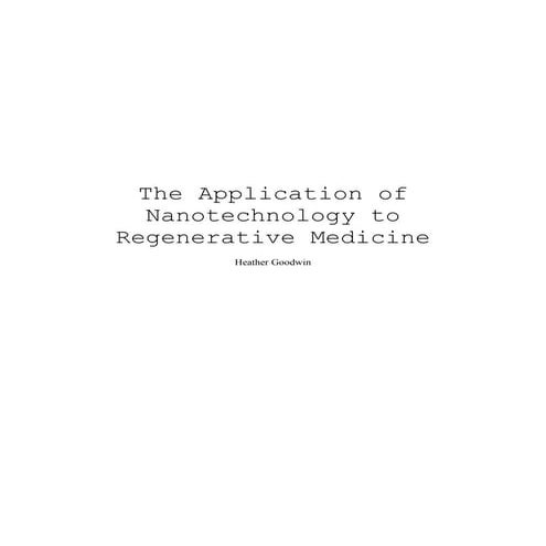 The Application of Nanotechnology to Regenerative Medicine