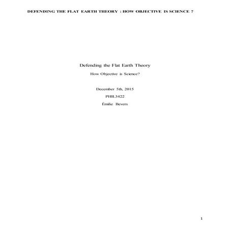 Defending the Flat Earth Theory