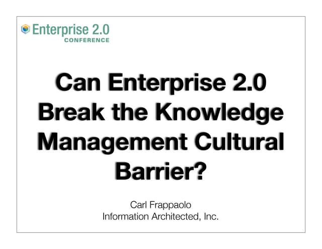 Can E2.0 Break Through the KM Cultural Barrier