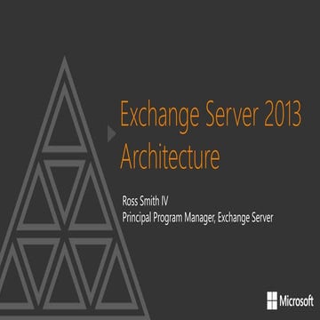 New Exchange Server 2013 Architecture