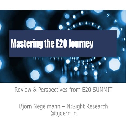 Mastering the E20 Journey