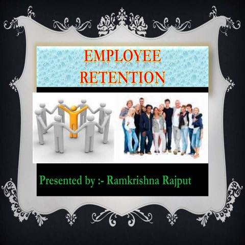 Employee Retention PPT ( Ram )