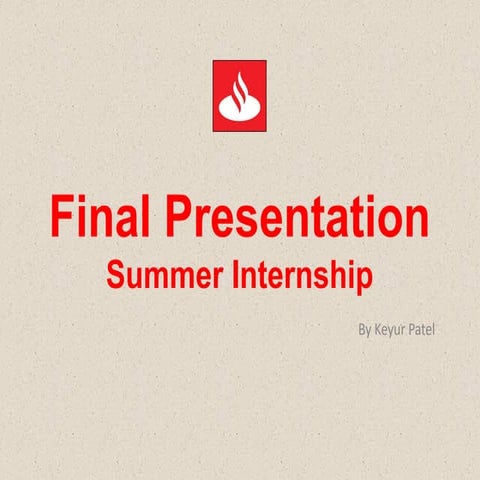 Final Intern Presentation-Keyur
