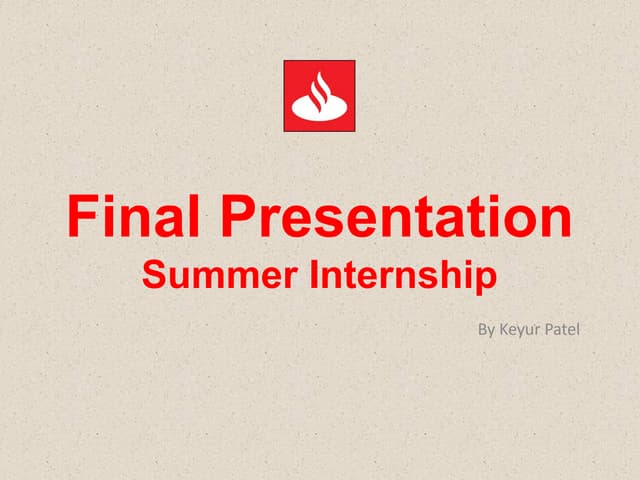 Final Intern Presentation-Keyur