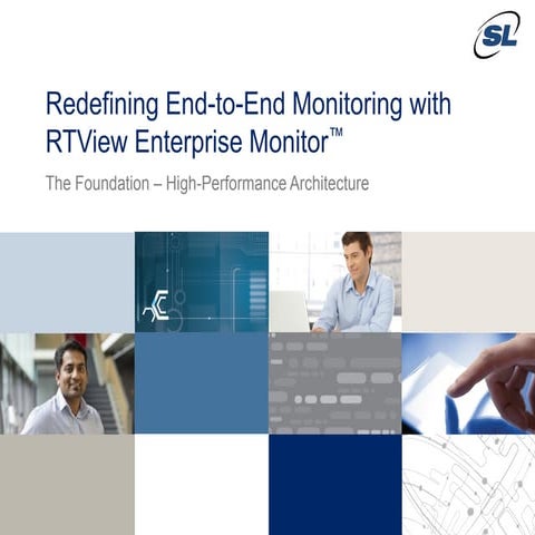Redefining End-to-End Monitoring: The Foundation - High-Performance Architect...