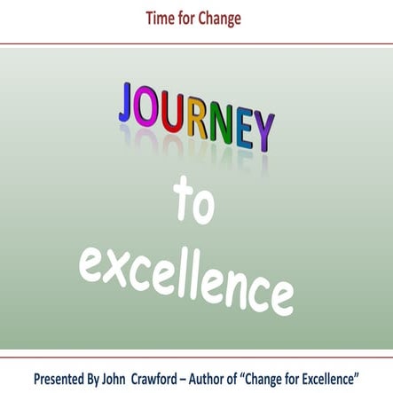 Journey to Change Excellence