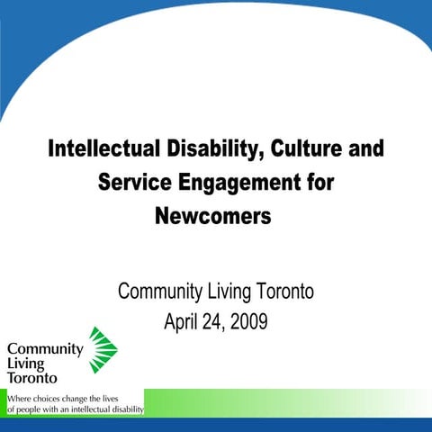 E2 Intellectual Disability Culture And Service Engagement for Newcomers to To...