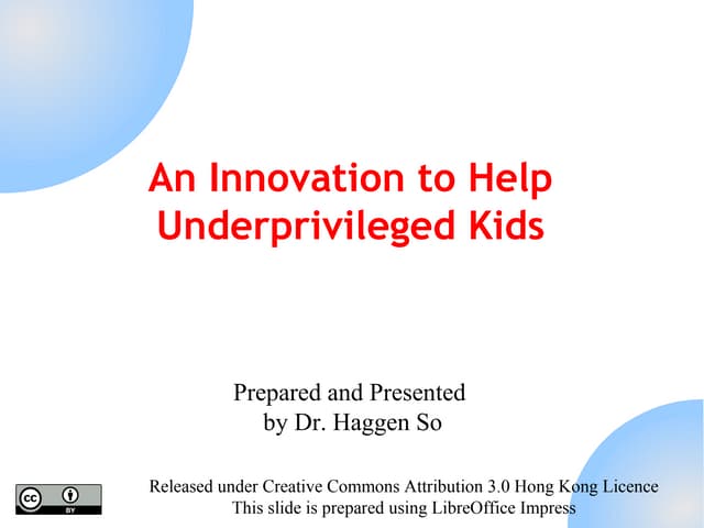 One Laptop Per Child - An Innovation for Underprivileged Kids