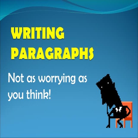 Writing paragraphs not very difficult for students