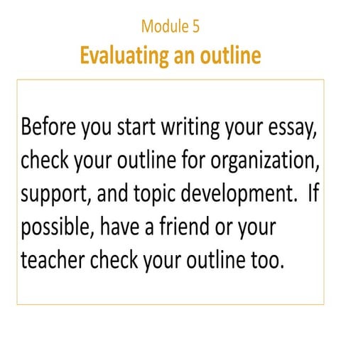 E3 m5.2 Evaluating an outline
