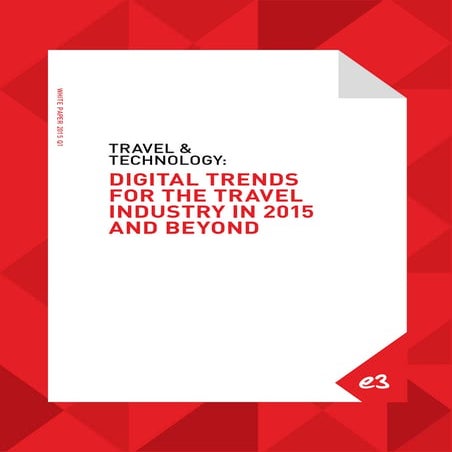 Digital Trends for the Travel Industry in 2015 and Beyond 