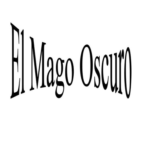 E4 El Mago Oscuro