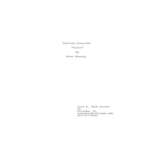 Getting Schooled: Pilot