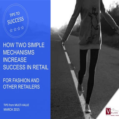 MORE CUSTOMERS TIPS - CUSTOMER JOURNEY FOR RETAILERS Multi-Value