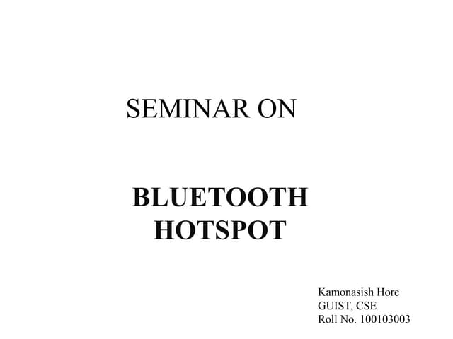 SEMINAR ON Bluetooth Hotspot