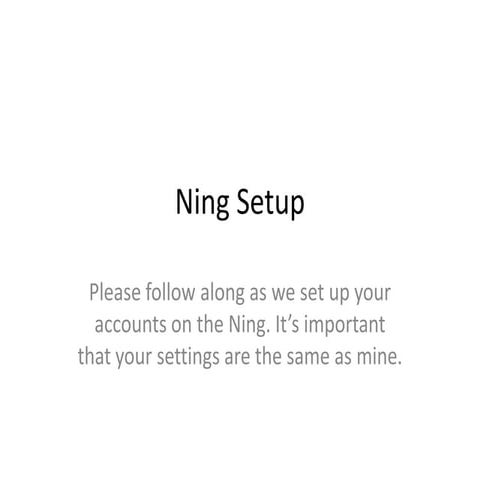 Ning Setup