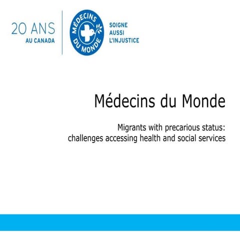 Migrants with precarious status: challenges accessing health and social services