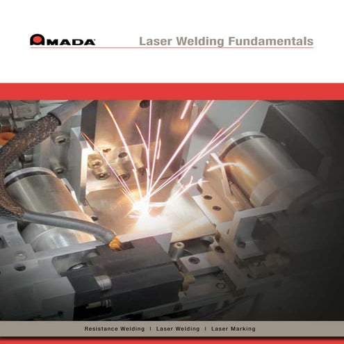 Laser Welding Fundamentals 2016