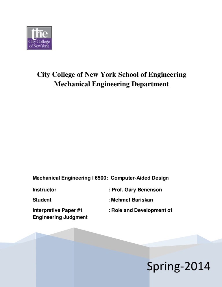 Interpretive Paper_1_Role and Development of Engineering Judgment