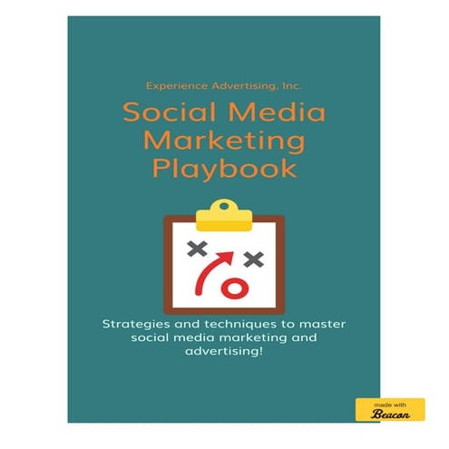 Social Media Marketing and Social Media Advertising Playbook