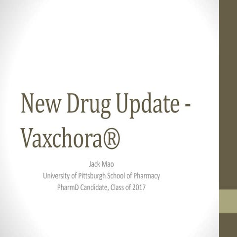 New Drug Update - Vaxchora