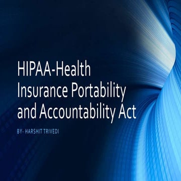 HIPPA-Health Insurance Portability and Accountability Act