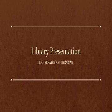 Library Presentation | PPT