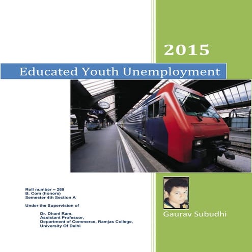 Educated Youth Unemployment In India - Gaurav Subudhi (2)