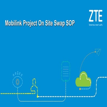 Mobilink Project On Site Swap SOP V2_4