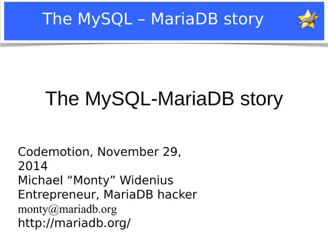 The MySQL and MariaDB story - Michael "Monty" Widenius - Codemotion Milan 2014