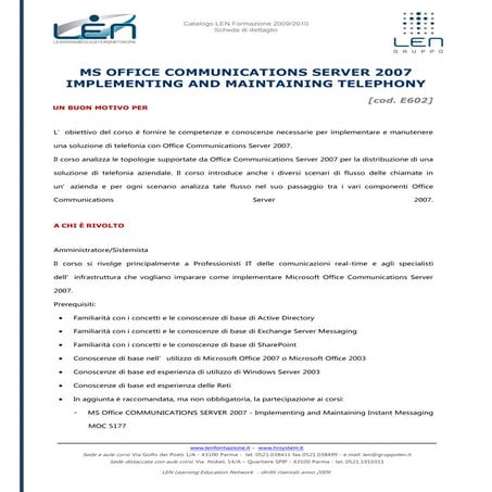 Microsoft Office Communications Server 2007: Implementing and maintaining tel...