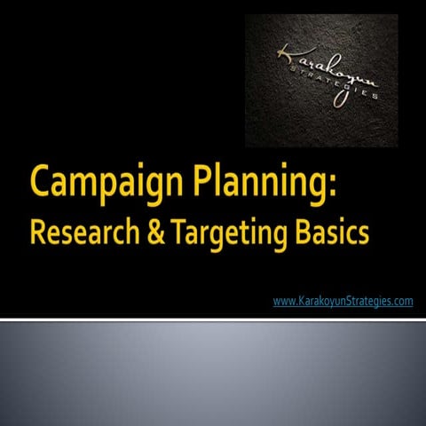 Election Campaign Planning-Research and Targeting