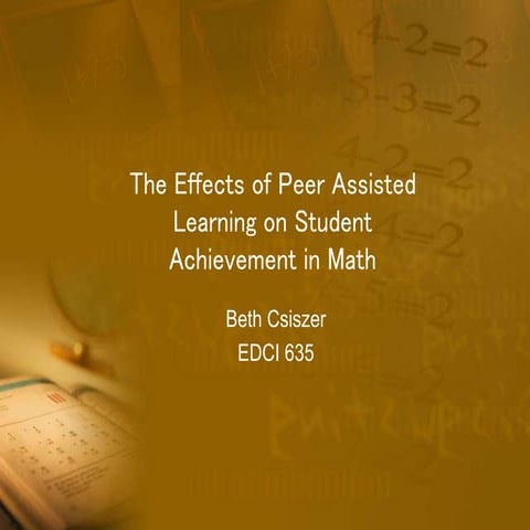 FINAL The Effects of Peer Assisted Learning on Student [Autosaved]