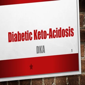 Diabetic Keto-Acidosis final