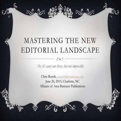 Mastering the New Editorial Landscape