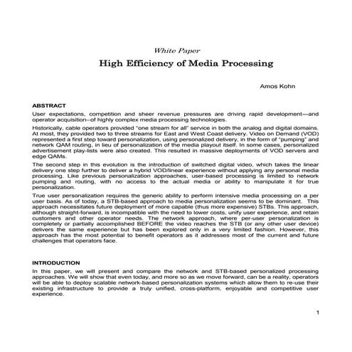 High Efficiency of Media Processing Amos K.
