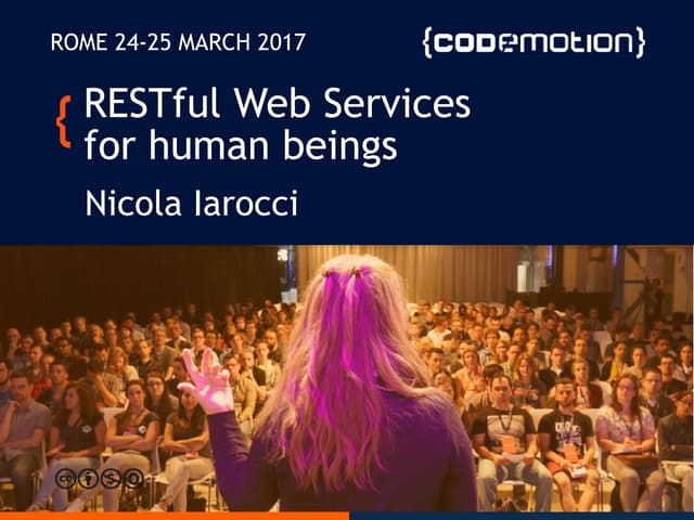 RESTFUL SERVICES MADE EASY: THE EVE REST API FRAMEWORK -  Nicola Iarocci - Co...