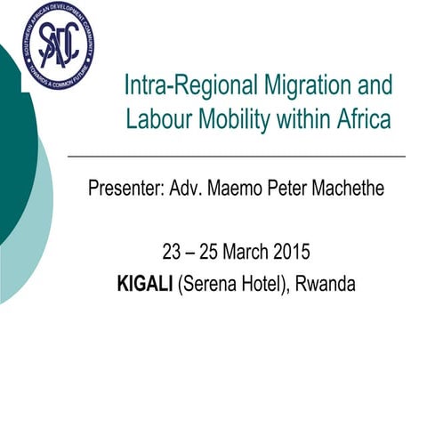 Presentation on Intra - Regional Migration and Labour Mobility