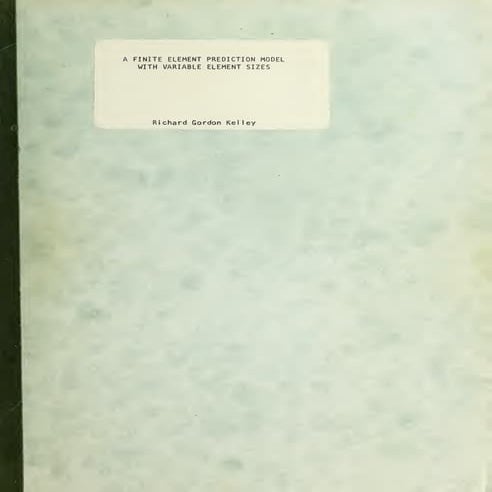 A FINITE ELEMENT PREDICTION MODEL WITH VARIABLE ELEMENT SIZES - KELLEY