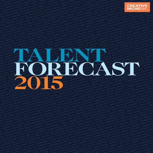 Creative Niche 2015 Talent Forecast LR