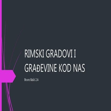 Rimski gradovi i građevine kod nas