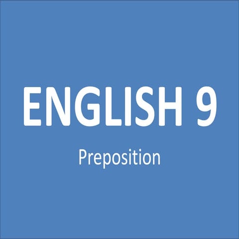 English 9- Preposition