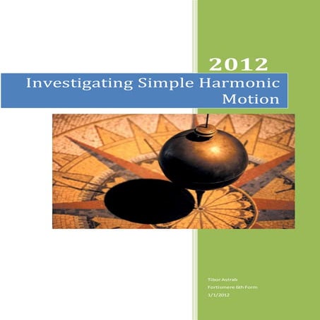 Simple Harmonic Motion - A2 Physics