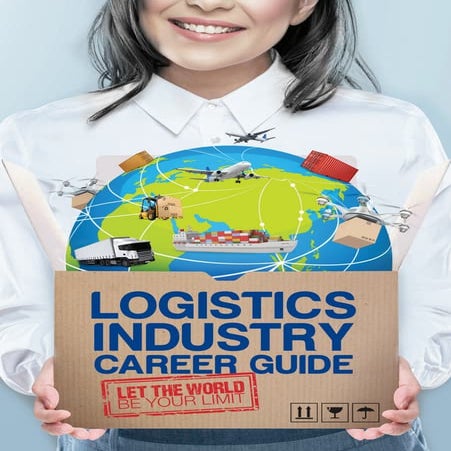 Logistics Industry Career Guide