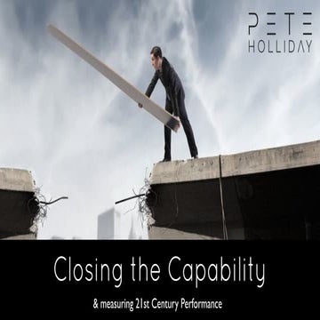 Closing the Capability Gap HARRIISON AND MCMILLAN