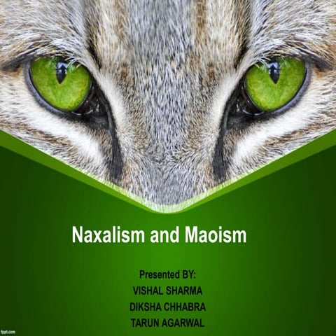 PPT On Naxalism & Maoist