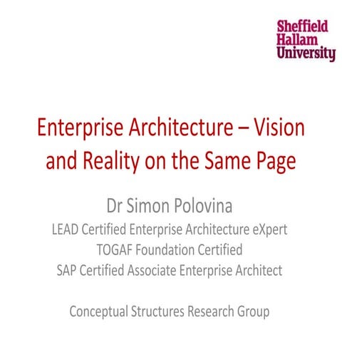 Enterprise Architecture – Vision and Reality on the Same Page