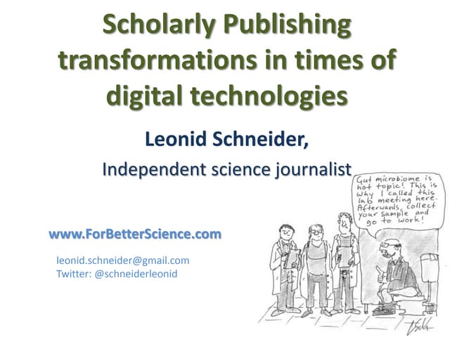 Scholarly publishing transformations in times of digital technologies