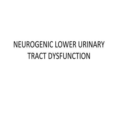 Neurogenic Bladder